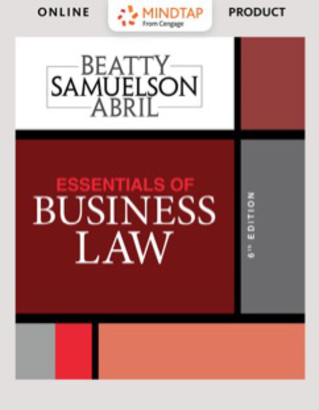 MindTap Business Law for Beatty/Samuelson/Abril's Essentials of Business Law, 6th Edition [Instant Access], 2 terms (12 months) 6th Edition â€“ PDF/EPUB Version Downloadable